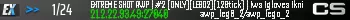 EXTREME SHOT AWP | #2 [ONLY][LEGO2][128tick] | !ws !gloves !kni