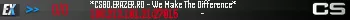 *CSGO.ERAZER.RO - We Make The Difference*