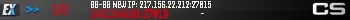 BB-GG NEW IP: 217.156.22.212:27015