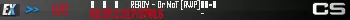 ▅    ▆    █      READY - Or NoT [AWP]︻芫=一